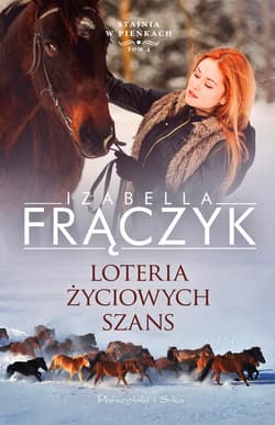Loteria życiowych szans - ebook - Izabella Frączyk