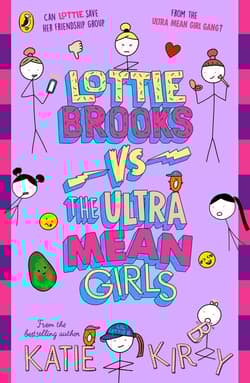 Lottie Brooks vs The Ultra Mean Girls - Katie Kirby