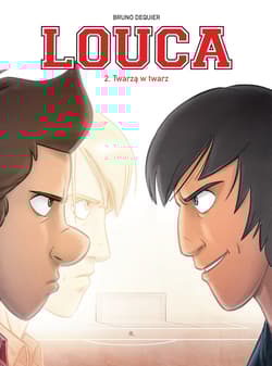 Louca Twarzą w twarz Tom 2