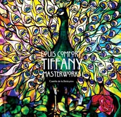 Louis Comfort Tiffany Masterworks - Bedoyere de la Camilla