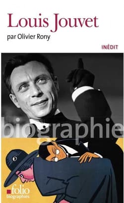Louis Jouvet biographie - Rony Olivier