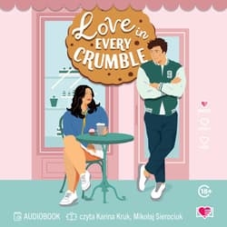 Love in Every Crumble - audiobook - Marcelina Bobeł