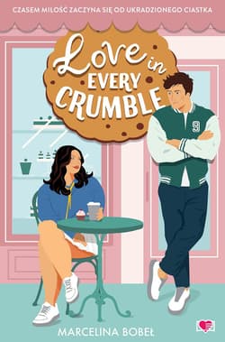 Love in Every Crumble wyd. kieszonkowe - Marcelina Bobeł