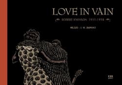 Love in Vain Robert Johnson 1911 - 1938