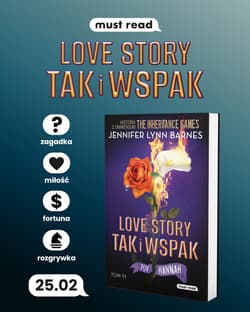Galeria - zdjęcie nr. 2 - Love story tak i wspak. The Inheritance Games. Tom 6