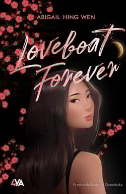 Loveboat Forever. Loveboat - Abigail Hing Wen