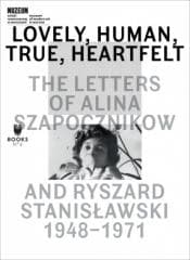 Lovely, Human, True, Heartfelt: The Letters of... - Praca zbiorowa
