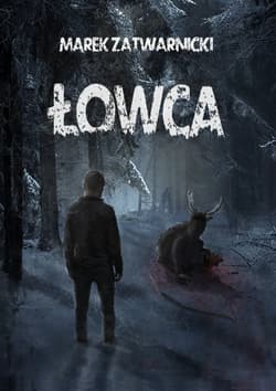 Łowca - Marek Zatwardnicki