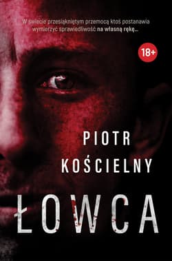 Łowca - Piotr Kościelny