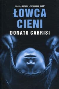 Łowca cieni - Donato Carrisi