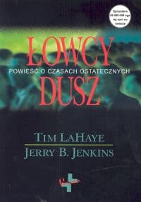 Łowcy dusz - LaHaye Tim, Jenkins Jerry B.