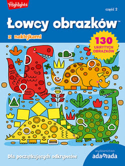 Łowcy obrazków. Dla początkujących odkrywców. Część 2