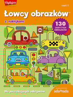Łowcy obrazków Dla początkujacych odkrywców Część 3 - Opracowanie Zbiorowe
