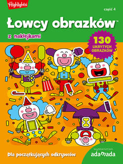 Łowcy obrazków Dla początkujących odkrywców Część 4