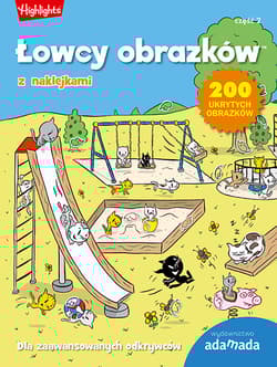 Łowcy obrazków. Dla zaawansowanych odkrywców. Część2