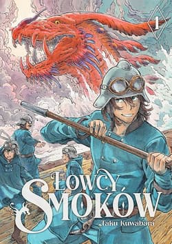 Łowcy smoków. Tom 1 - Taku  Kuwabara
