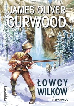 Łowcy wilków - Curwood James Oliver