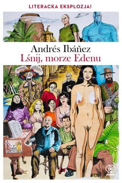 Lśnij, morze Edenu - Andres Ibanez