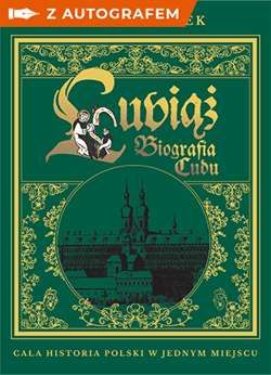 Lubiąż. Biografia Cudu - książka z autografem