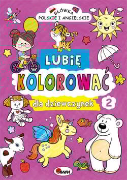 Lubię kolorować dla dziewczynek 2