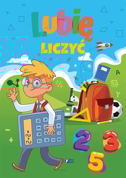 Lubię liczyć - Opracowanie Zbiorowe
