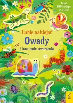 Lubię naklejać Owady i inne małe stworzenia - Sam Smith