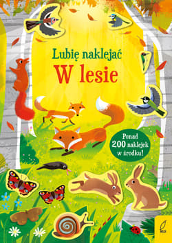 Lubię naklejać W lesie - Caroline Young