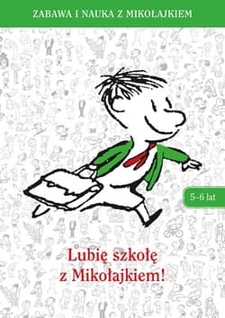 Lubię szkołę z Mikołajkiem (5-6 lat)