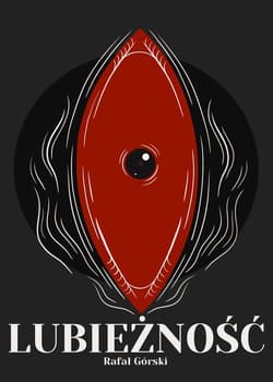 Lubieżność - Rafał Górski