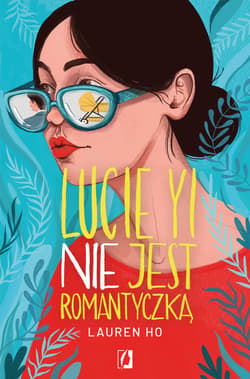 Lucie Yi NIE jest romantyczką - ebook - Lauren Ho