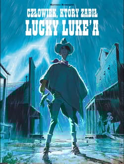 Lucky Luke Człowiek, który zabił Lucky Luke'a