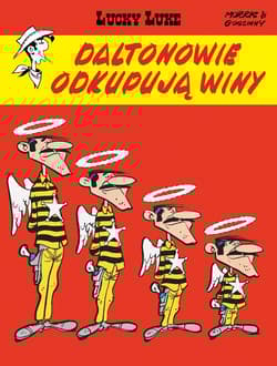 Lucky Luke. Daltonowie odkupują winy. Tom 26