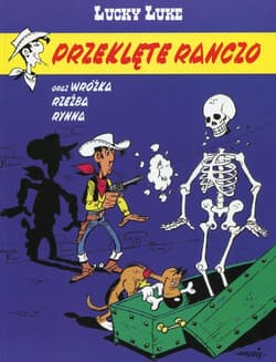 Lucky Luke Tom 56 Przeklęte ranczo - Fauche Xavier, Leturgie Jean