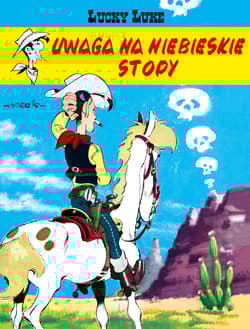Lucky Luke Uwaga Niebieskie Stopy Tom 10 - Morris