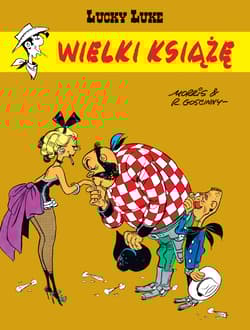 Lucky Luke Wielki książę - René Goscinny, Morris