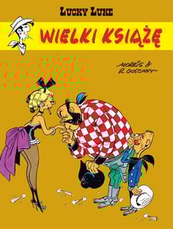 Lucky Luke Wielki książę - René Goscinny, Morris