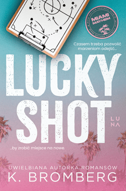 Lucky Shot - K. Bromberg