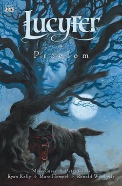 Lucyfer Tom 9 Przełom - Mike  Carey