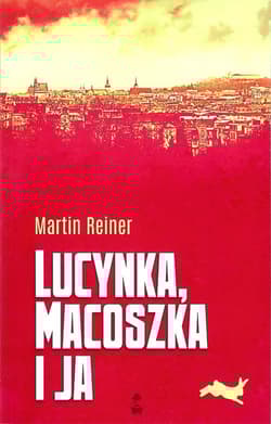 Lucynka, macoszka i ja