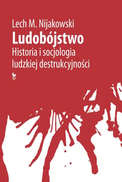 Ludobójstwo - ebook - Nijakowski Lech M.