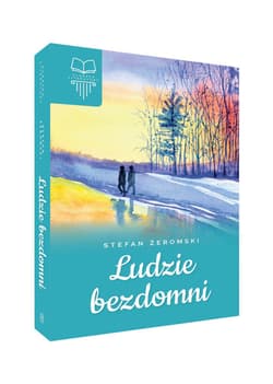 Ludzie bezdomni - Stefan Żeromski