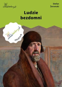 Ludzie bezdomni - ebook - Stefan Żeromski