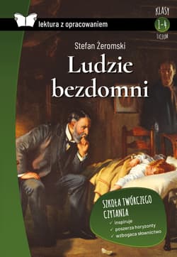 Ludzie bezdomni lektura z opracowaniem - Stefan Żeromski