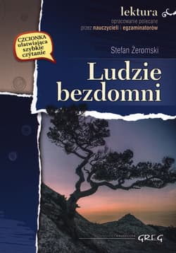 Ludzie bezdomni Wydanie z opracowaniem - Stefan Żeromski