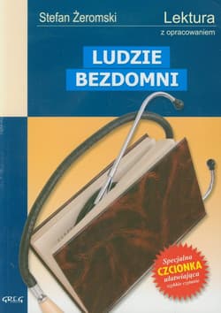 Ludzie bezdomni Wydanie z opracowaniem - Stefan Żeromski