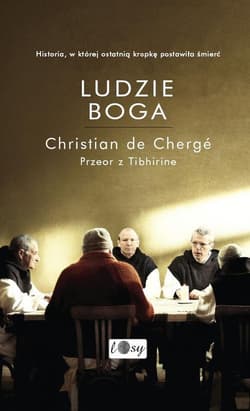 Ludzie Boga - Christian Cherge