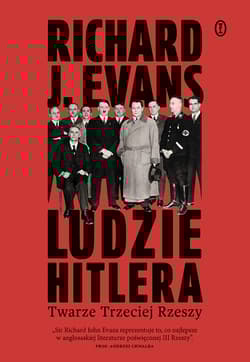 Ludzie Hitlera - Evans Richard J.