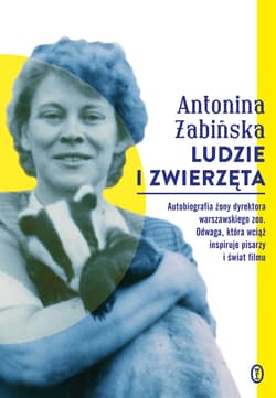 Ludzie i zwierzęta - ebook - Antonina Żabińska