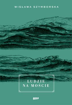 Ludzie na moście (2026) - Wisława Szymborska