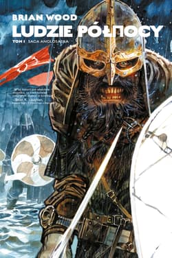 Ludzie Północy Tom 1 Saga anglosaska - Žeželj Daniel